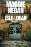 Остров мертвецов / Ходячие мертвецы: Мертвый город