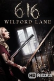 Дом 616 на Уилфорд-Лейн
