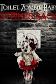 Туалетный зомби-ребенок наносит ответный удар