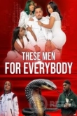 Такие мужчины для всех смотреть онлайн