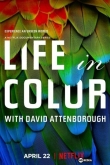 Жизнь в цвете с Дэвидом Аттенборо