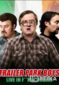 Парни из Трейлер-Парка: Жизнь в гребаном Дублине
