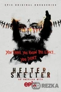 Helter Skelter: Американский миф